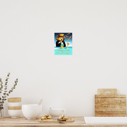Being A Bear Wearing Top Hat Eating Ice Cream Art Poster (Küche)