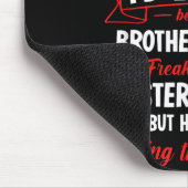 Being A Brother-in-law Of A Freakin' Awesome Siste Mousepad (Ecke)