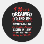 Being A Brother-in-law Of A Freakin' Awesome Siste Runder Aufkleber (Vorderseite)