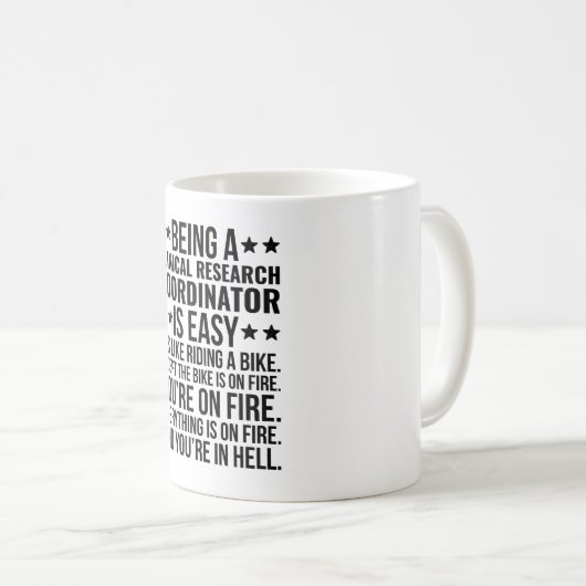 Being A Clinical Research Coordinator Is Easy Kaffeetasse (VorderseiteRechts)