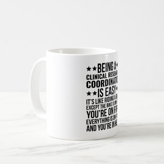 Being A Clinical Research Coordinator Is Easy Kaffeetasse (Vorderseite Links)