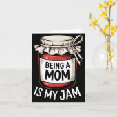 Being A Mom Is My Jam Funny Being Mama Motherhood Karte (Gelbe Blume)