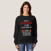 Being a Pediatrician Is Easy Pediatric Doctor Hum Sweatshirt (Vorne ganz)