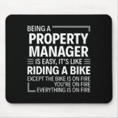 Being A Property Manager Is Easy It's Like Riding  Mousepad (Vorne)