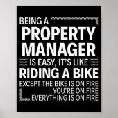 Being A Property Manager Is Easy It's Like Riding  Poster (Vorne)