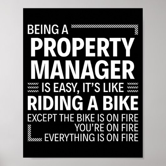 Being A Property Manager Is Easy It's Like Riding  Poster (Vorne)