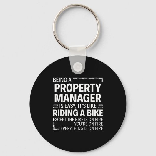 Being A Property Manager Is Easy It's Like Riding Schlüsselanhänger (Vorderseite)