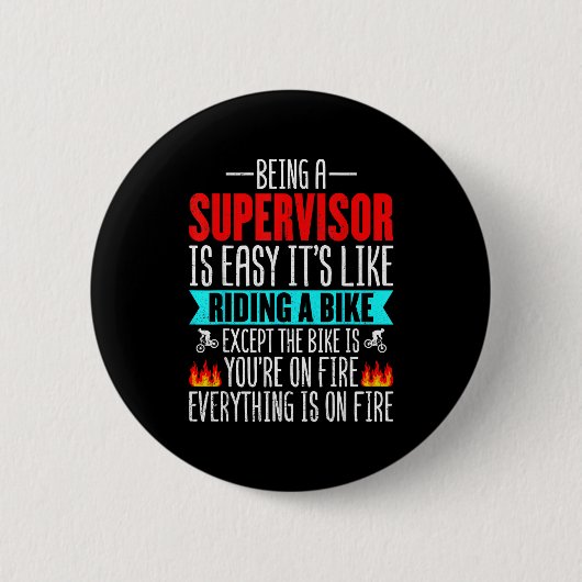 Being A Supervisor Is Easy - Bike Riding Superviso Button (Vorderseite)