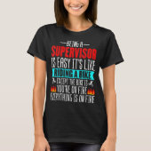 Being A Supervisor Is Easy - Bike Riding Superviso T-Shirt (Vorderseite)