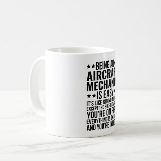 Being An Aircraft Mechanic Is Easy It's Like  Kaffeetasse (Vorderseite Links)