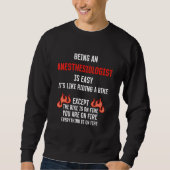 Being an Anesthesiologist Is Easy Anesthetist Hum Sweatshirt (Vorderseite)