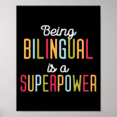 Being Bilingual Is A Superpower Dual Language Bili Poster (Vorne)