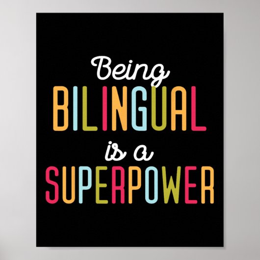 Being Bilingual Is A Superpower Dual Language Bili Poster (Vorne)