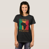 Being Black Was All We Ever Did For Black African T-Shirt (Vorne ganz)