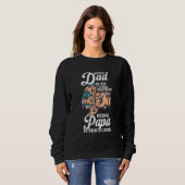 Being Dad Is An Honor Being Papa Is Priceless Gran Sweatshirt (Vorne ganz)