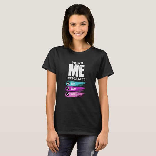 Being Me Checklist T-Shirt (Vorne ganz)