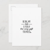 Being My Dad Is Really The Only Gift You Need Card Postkarte (Vorne/Hinten)