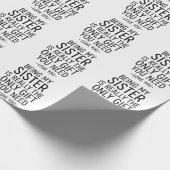 Being My Sister Is the Only Gift You Need Design Geschenkpapier (Ecke)