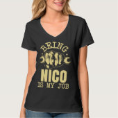 Being Nico Is My Job T-Shirt (Vorderseite)