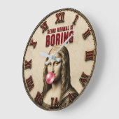 Being Normal Is Boring Funny Mona Lisa Bubble Gum Große Wanduhr (Winkel)