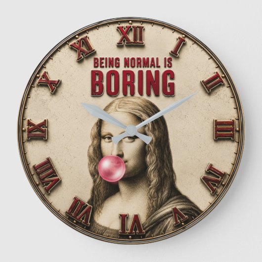 Being Normal Is Boring Funny Mona Lisa Bubble Gum Große Wanduhr (Vorderseite)