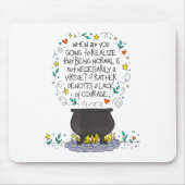 Being Normal Is Not Necessarily A Virtue Motivatio Mousepad (Vorne)