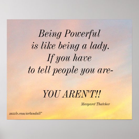 BEING POWERFUL MARGARET THATCHER POSTER (Vorne)