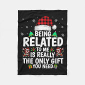 Being Related To Me Funny Christmas Family Xmas Pa Fleecedecke (Vorderseite)