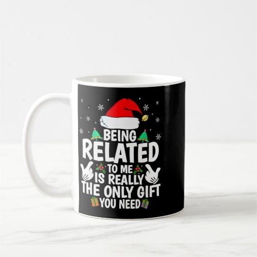 Being Related To Me Funny Christmas Family Xmas Pa Kaffeetasse (Links)