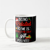 Being Related To Me Funny Christmas Family Xmas Pa Kaffeetasse (Links)