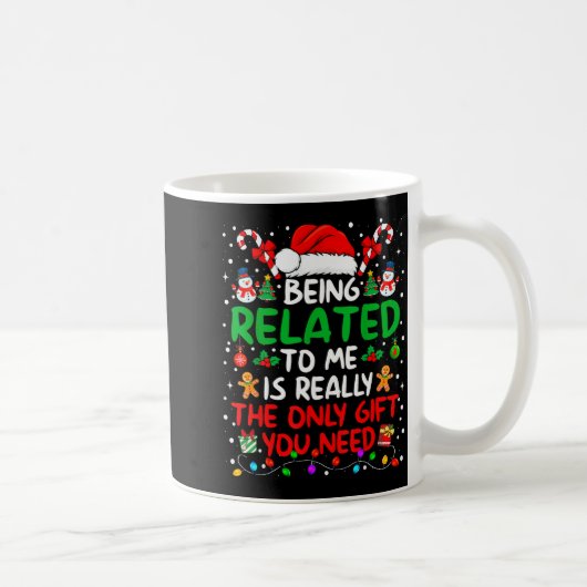 Being Related To Me Funny Christmas Family Xmas Pa Kaffeetasse (Rechts)