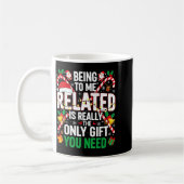 Being Related To Me Funny Christmas Family Xmas Pa Kaffeetasse (Links)