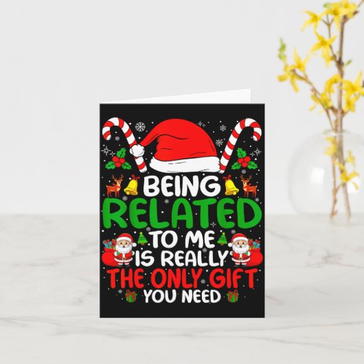 Being Related To Me Funny Christmas Family Xmas Pa Karte (Gelbe Blume)