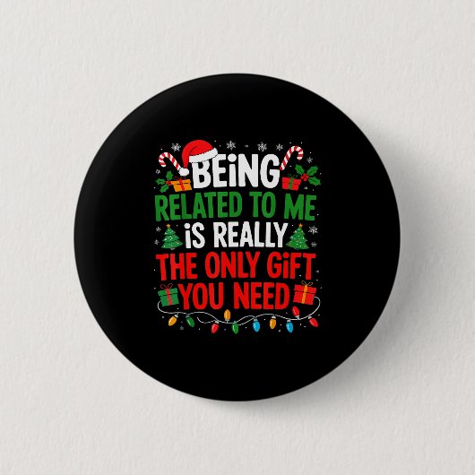 Being Related To Me Funny Christmas Shirts Women M Button (Vorderseite)