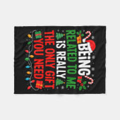 Being Related To Me Funny Christmas Shirts Women M Fleecedecke (Vorderseite (Horizontal))