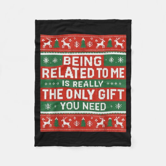 Being Related To Me Funny Ugly Christmas Fleecedecke (Vorderseite)