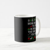 Being Related To Me Funny Ugly Christmas Sweaters Kaffeetasse (VorderseiteRechts)