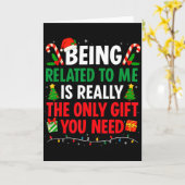 Being Related To Me Is Really The Only Gift You Ne Karte (Gelbe Blume)