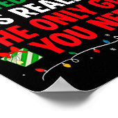 Being Related To Me Is Really The Only Gift You Ne Poster (Ecke)