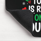 Being Related To Me Is Really The Only You Need Mousepad (Ecke)