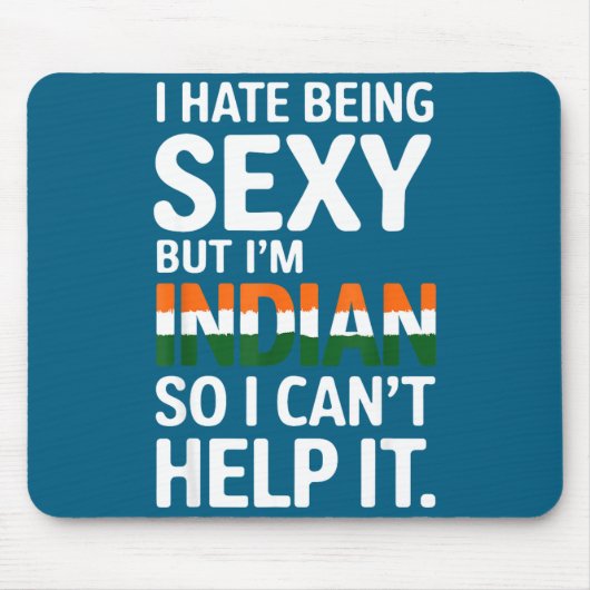 Being Y Indian Funny India  Mousepad (Vorne)
