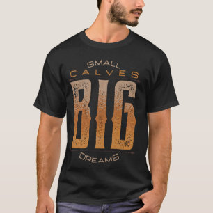 Beintag Kleine Waden Große Träume Lustiges Trainin T-Shirt