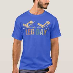 Beintag Lustiges Workout und Fitnessstudio T-Shirt