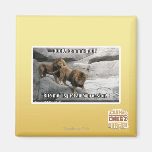 Beiß mir ist nur ein Ausdruck! Magnet (Vorne)