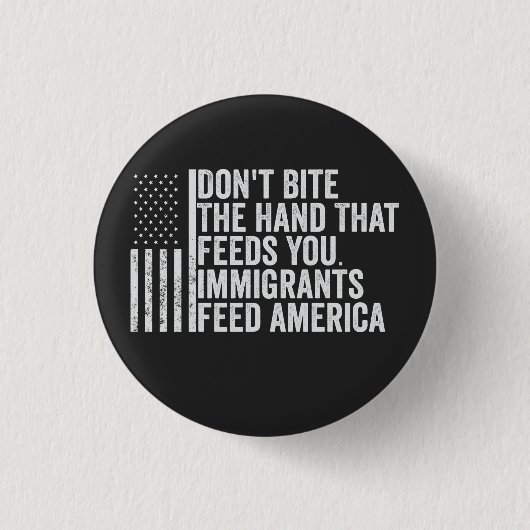 Beiß nicht die Hand, die dir Amerikaner Füttre Button (Vorderseite)
