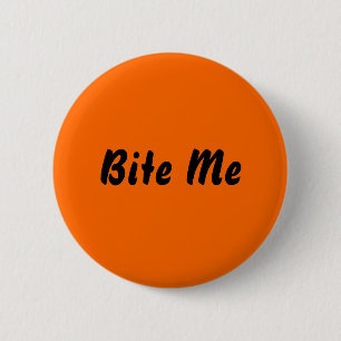 Beißen Sie mich Button