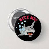 Beißen Sie mich Haifisch Button (Vorne & Hinten)