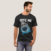 Beißen Sie mich Haifisch-T-Shirt T-Shirt (Vorne ganz)