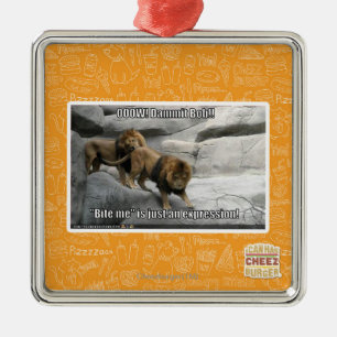 Beißen Sie mich ist gerade ein Ausdruck! Silbernes Ornament