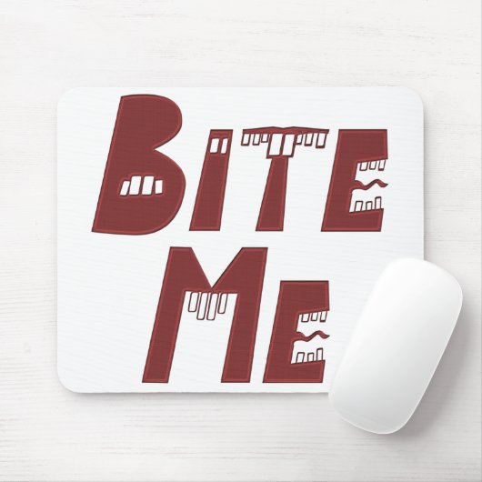 Beißen Sie mich Mousepad (Mit Mouse)